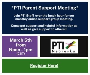 PTI Nebraska Parent Support Group-Afternoon